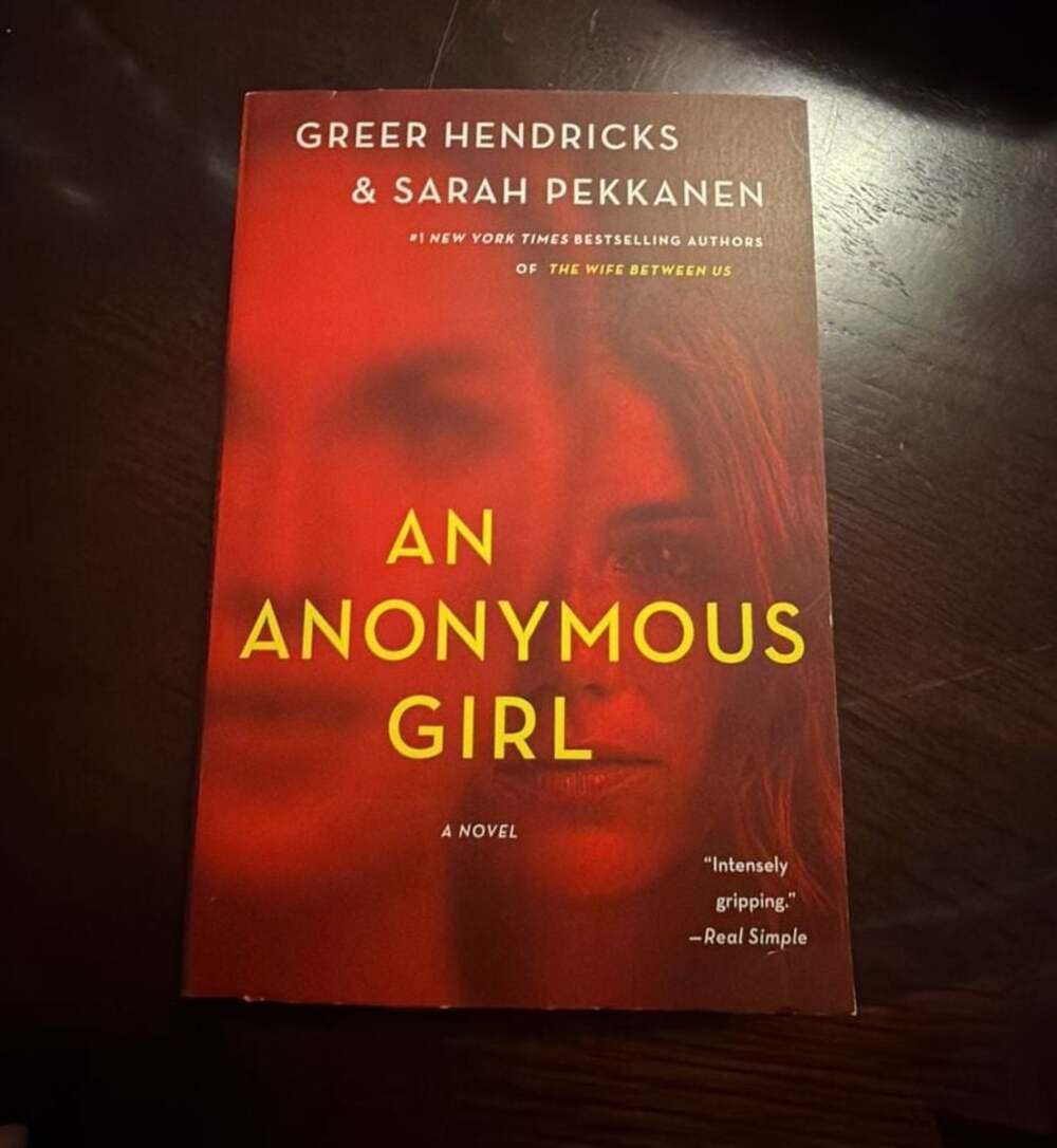 An Anonymous Girl by Greer Hendricks & Sarah Pekkanen (St. Martin's Paperbacks)